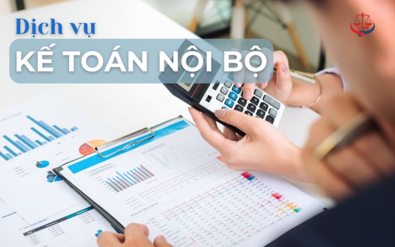 Tại sao nên chọn dịch vụ kế toán nội bộ?