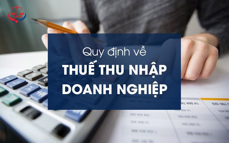 Thuế thu nhập doanh nghiệp 