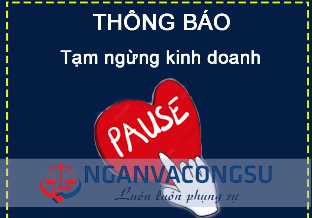 TƯ VẤN PHÁP LUẬT NGÀN VÀ CỘNG SỰ – đơn vị chuyên hỗ trợ pháp lý doanh nghiệp – sẽ hướng dẫn chi tiết cách tạm ngừng kinh doanh hợp pháp