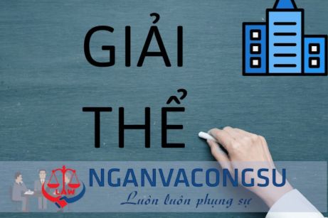 GIẢI THỂ CÔNG TY – THỦ TỤC, TRÌNH TỰ, HỒ SƠ VÀ NHỮNG LƯU Ý QUAN TRỌNG NHẤT 2025