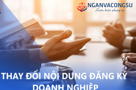 THAY ĐỔI NỘI DUNG ĐĂNG KÝ DOANH NGHIỆP – HƯỚNG DẪN ĐẦY ĐỦ CHO DOANH NGHIỆP CẬP NHẬT PHÁP LÝ CHUẨN 2025