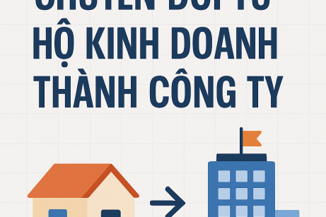 Chuyển đổi từ hộ kinh doanh thành Công ty 